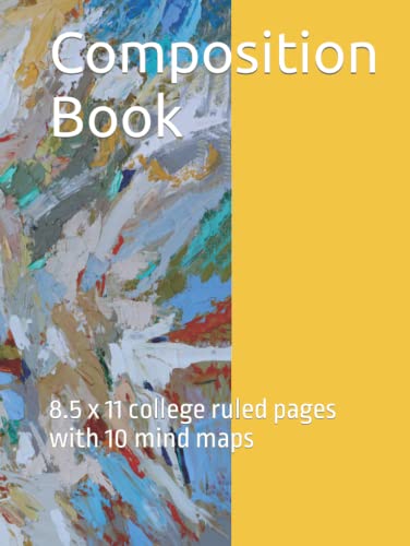 Composition Book: 8.5 x 11 college ruled pages with 10 mind maps