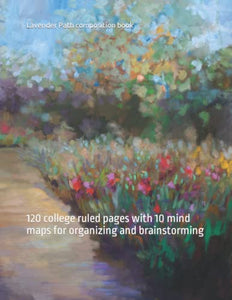 Lavender Path composition book: 120 college ruled pages with 10 mind maps for organizing and brainstorming